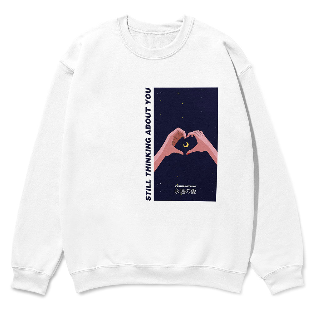 Still Thinking About You Sweatshirt - Lolomo!