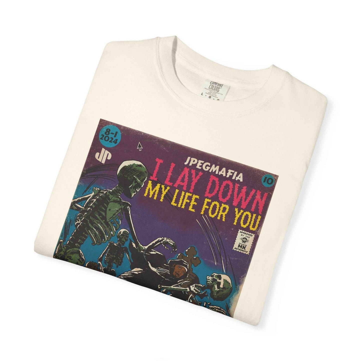 I Lay Down My Life For You -  Unisex Comfort Colors T-shirt
