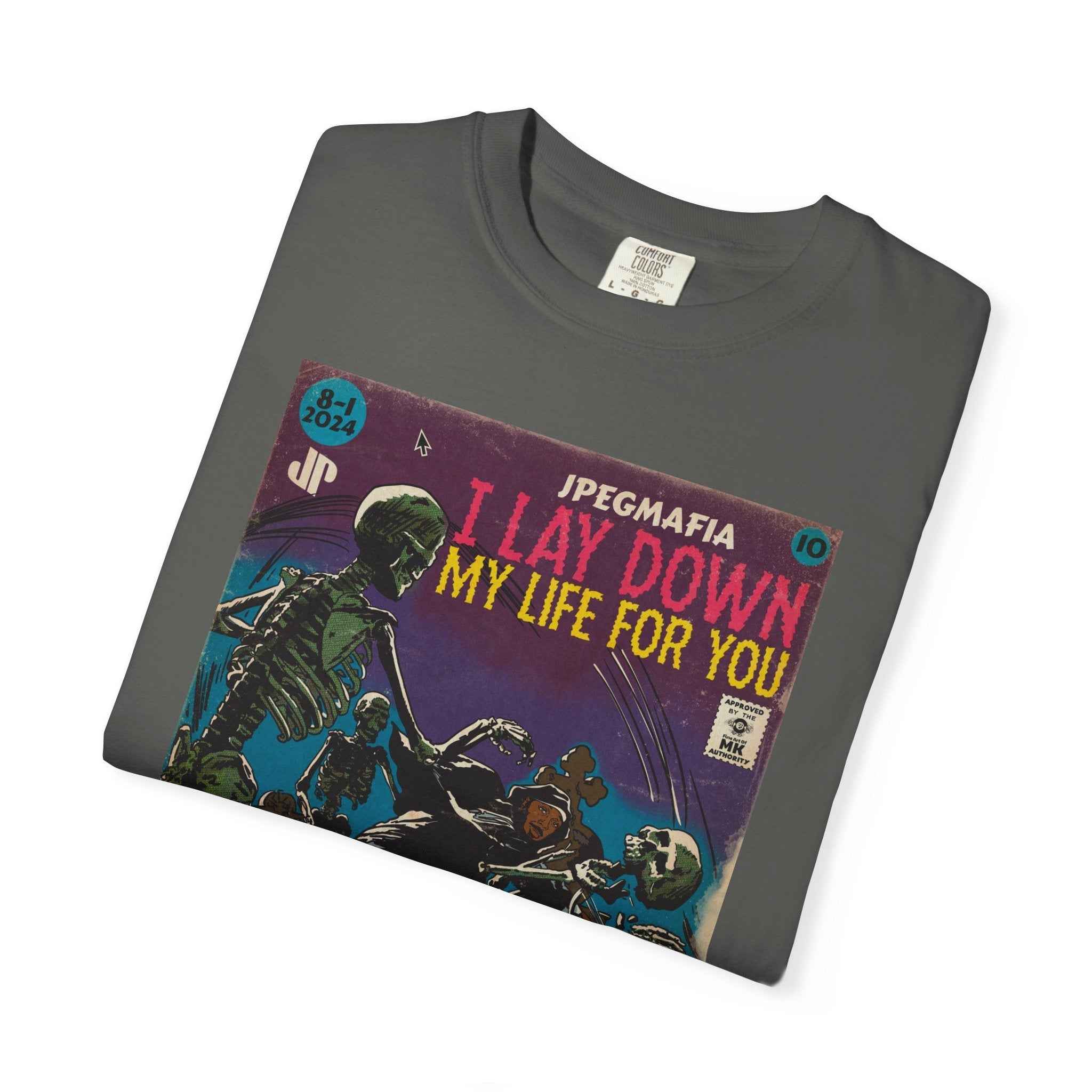 I Lay Down My Life For You -  Unisex Comfort Colors T-shirt