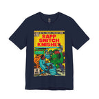Rapp Snitch Knishes - Unisex Jersey Short Sleeve Tee