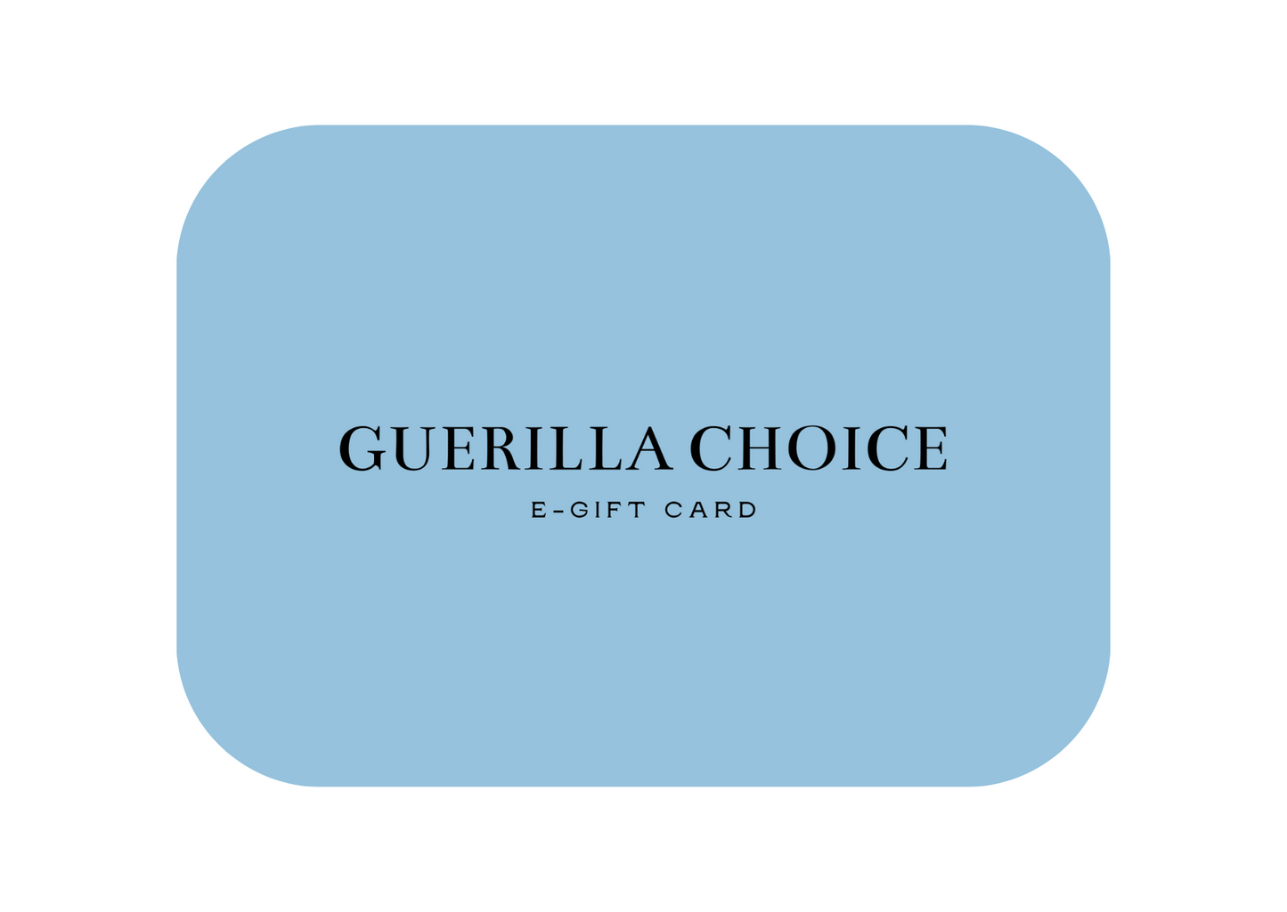 Guerilla Choice GIFT CARD For You - Lolomo!