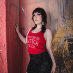 You Say Witch Like It's a Bad Thing Racerback Tank Top - Lolomo!