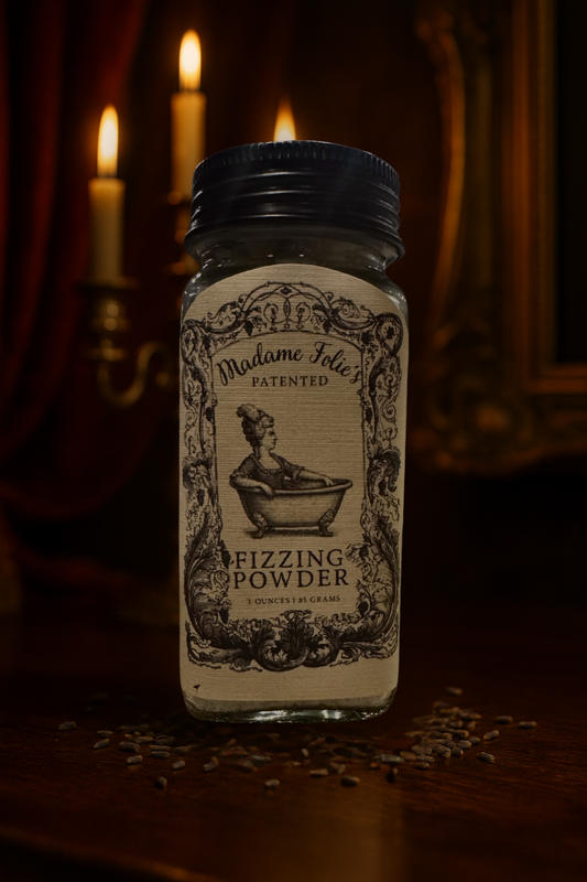 Madame Folie’s Patented Fizzing Powder™