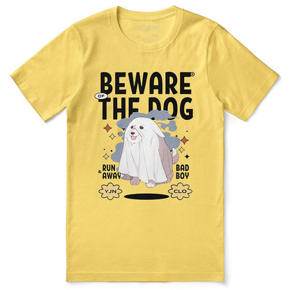 Beware Of The Dog T-Shirt - Lolomo!