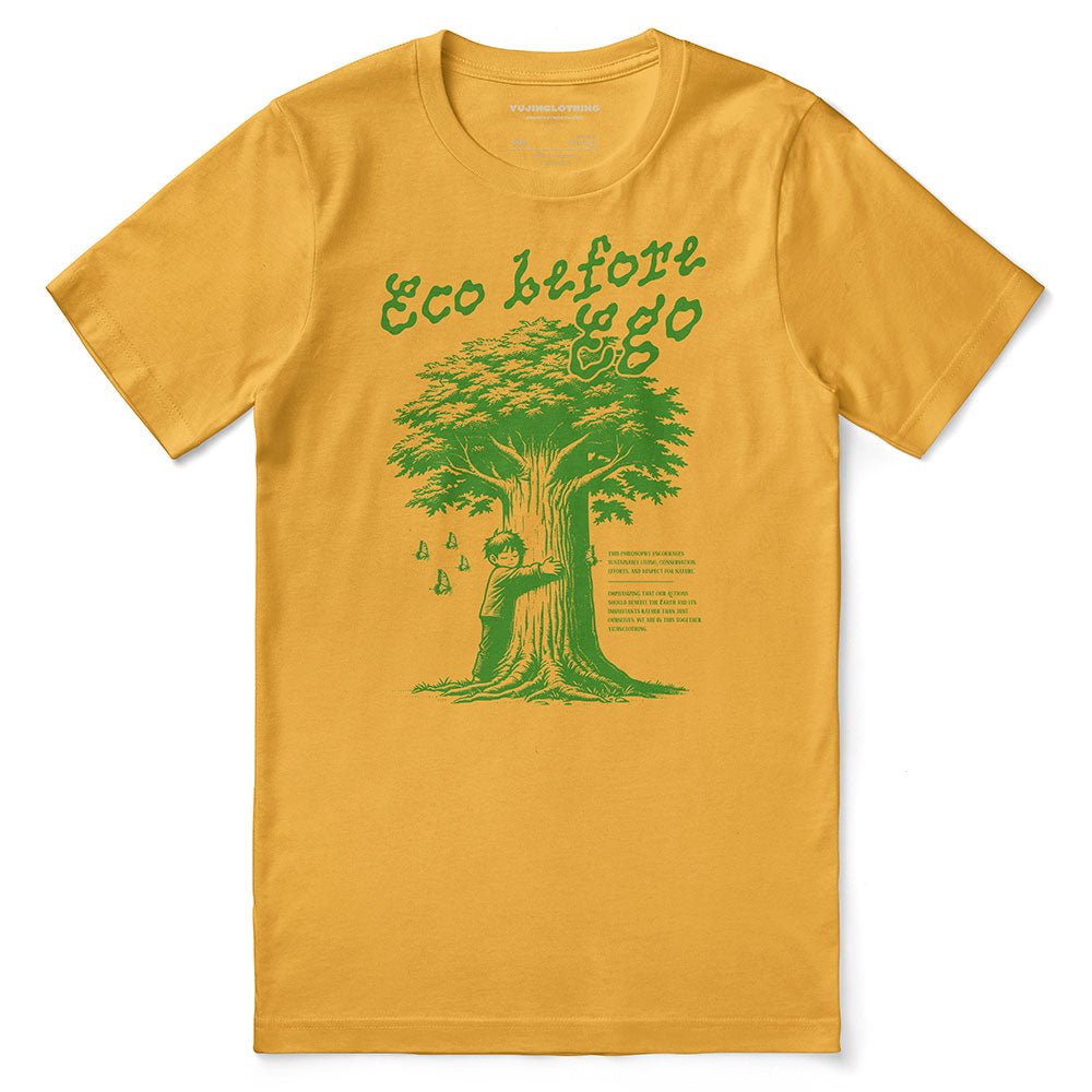 Eco Before Ego T-Shirt - Lolomo!