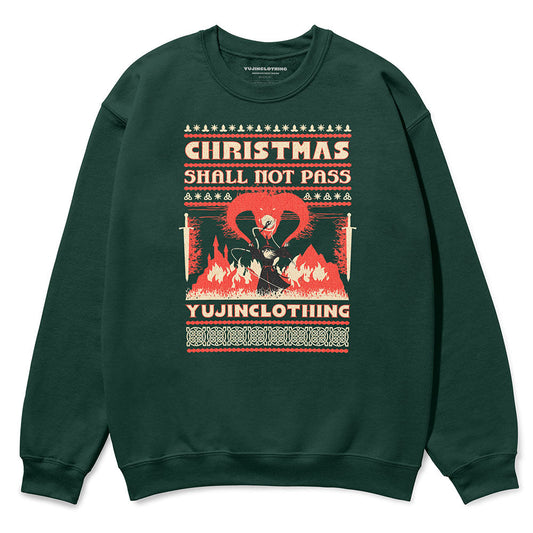 Christmas Not Pass Sweatshirt
