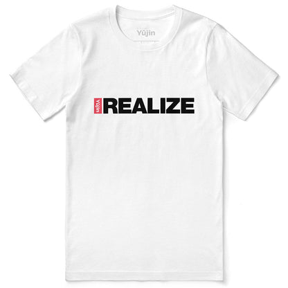Realize T-Shirt - Lolomo!