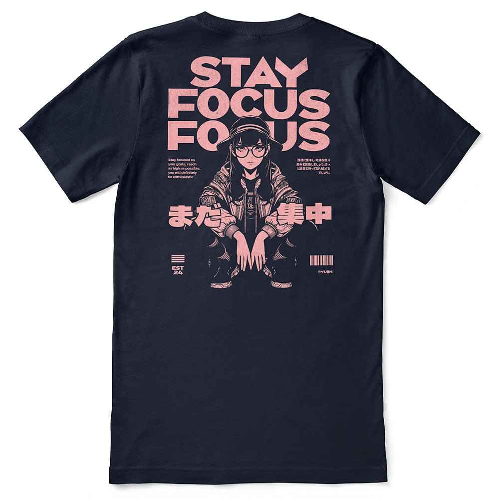 Stay Focus T-Shirt
